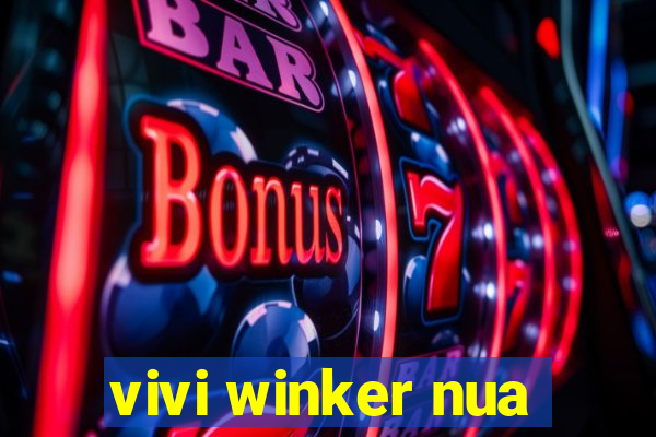 vivi winker nua