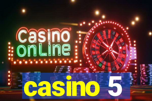 casino 5