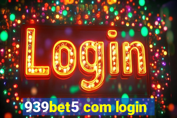 939bet5 com login