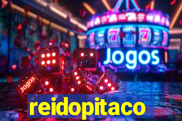 reidopitaco