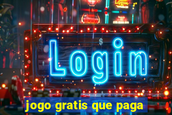 jogo gratis que paga