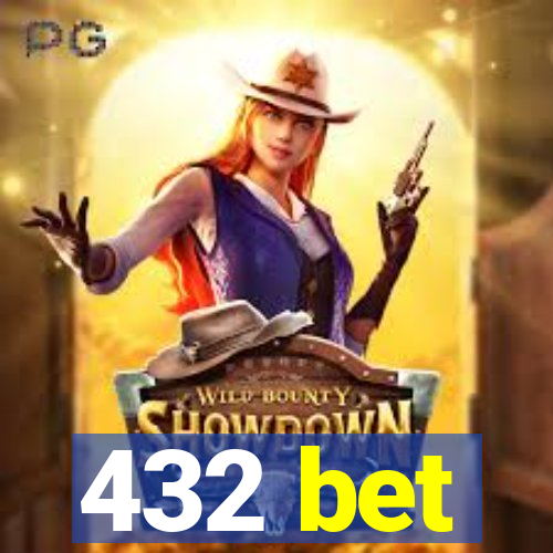 432 bet