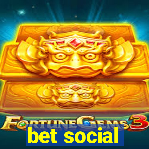 bet social