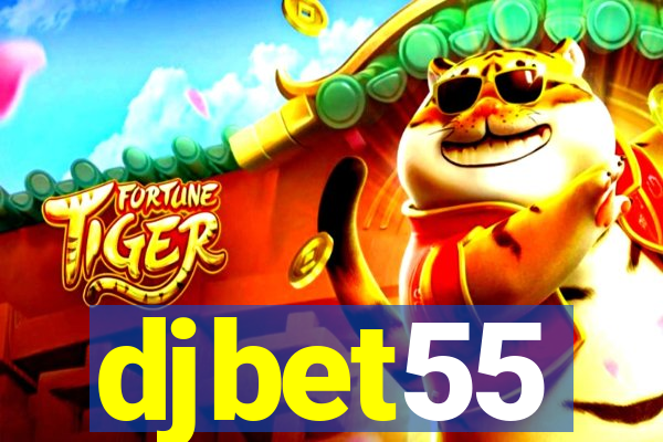 djbet55