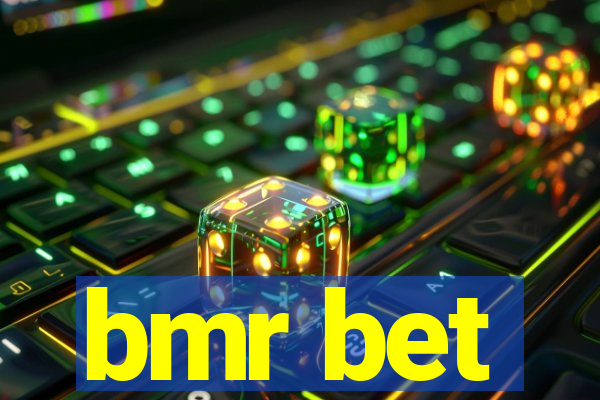 bmr bet