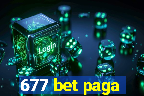 677 bet paga