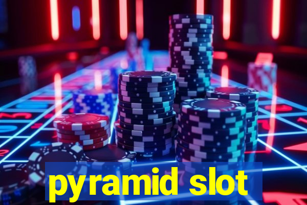 pyramid slot