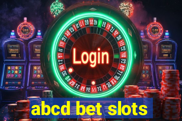 abcd bet slots