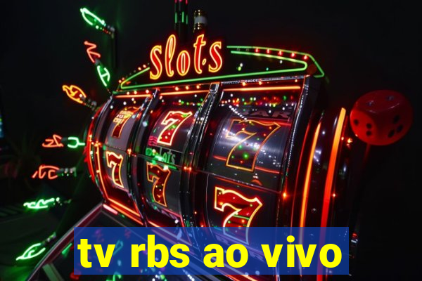 tv rbs ao vivo