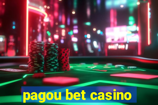 pagou bet casino