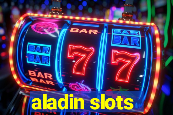 aladin slots