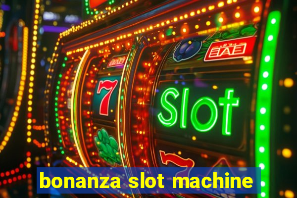 bonanza slot machine