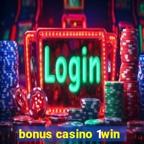 bonus casino 1win