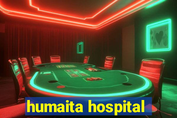 humaita hospital