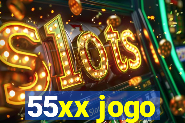 55xx jogo