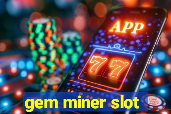 gem miner slot