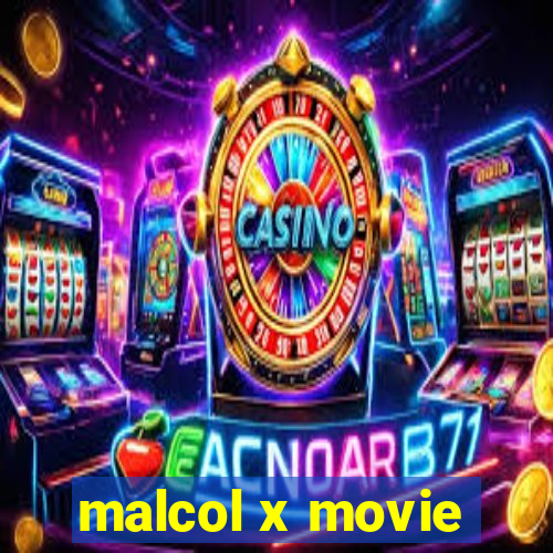 malcol x movie