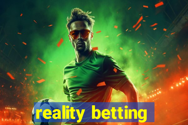 reality betting