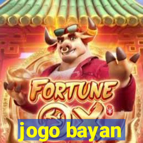 jogo bayan