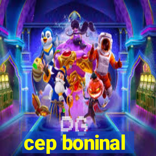 cep boninal