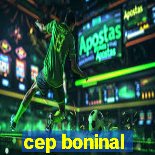 cep boninal