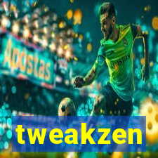 tweakzen