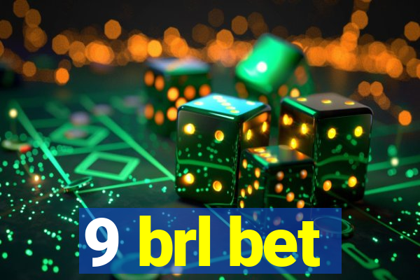 9 brl bet