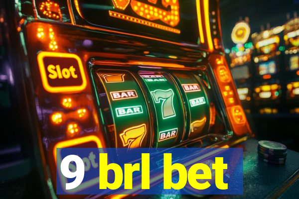 9 brl bet