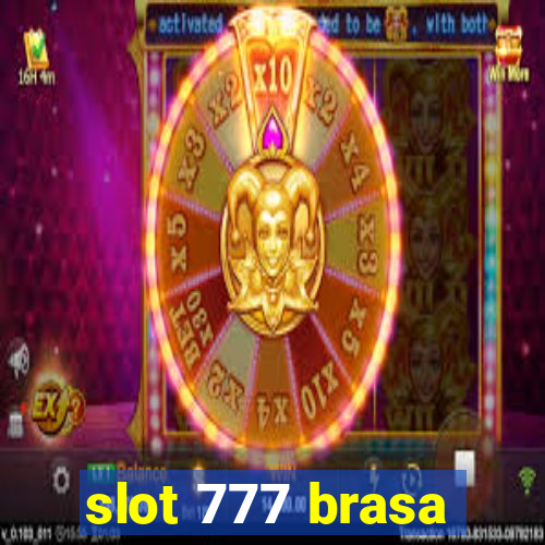 slot 777 brasa