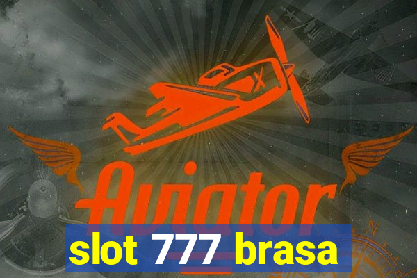 slot 777 brasa