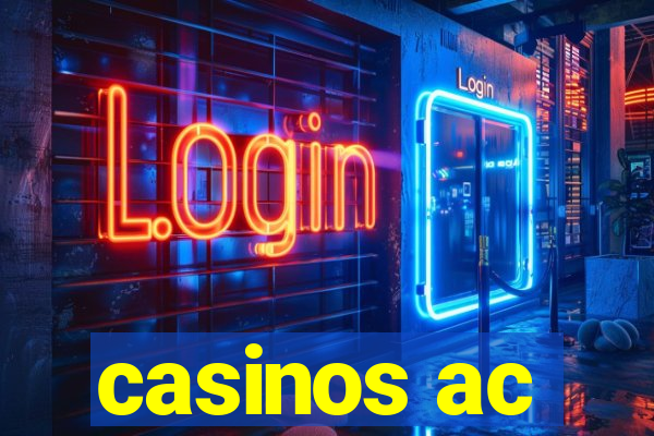 casinos ac