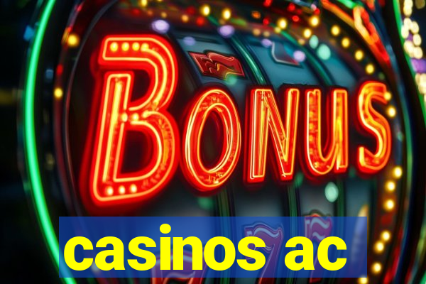 casinos ac