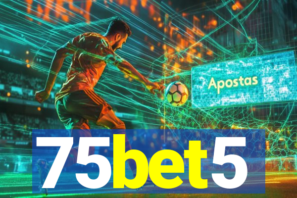 75bet5