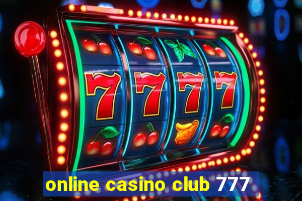 online casino club 777