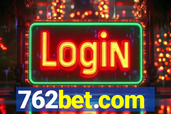 762bet.com