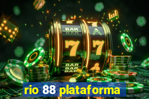 rio 88 plataforma