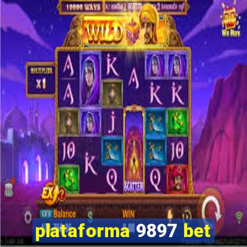 plataforma 9897 bet