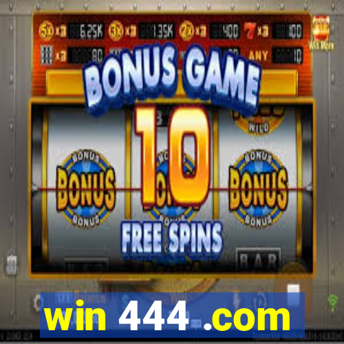 win 444 .com