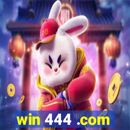 win 444 .com