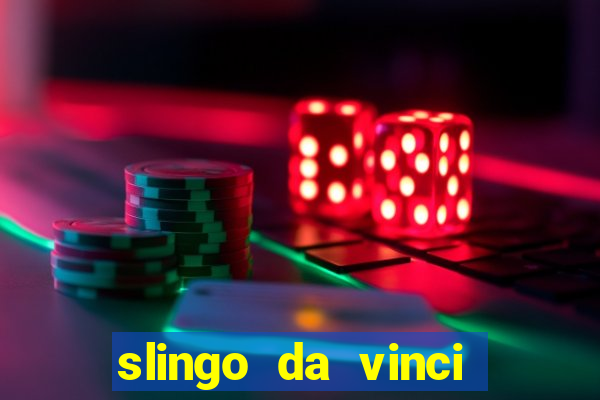 slingo da vinci diamonds slot