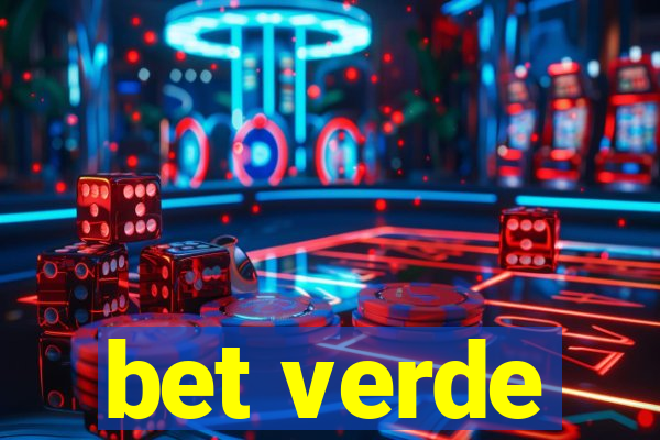 bet verde