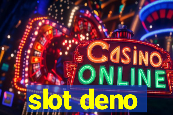 slot deno