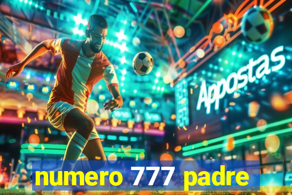 numero 777 padre