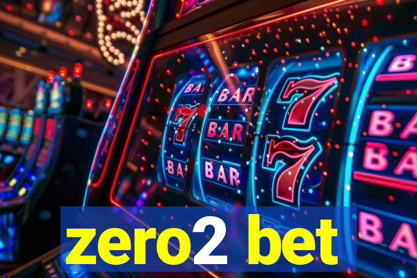 zero2 bet