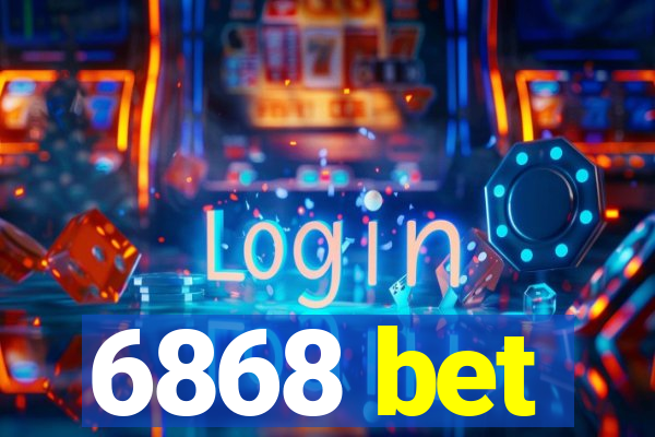 6868 bet