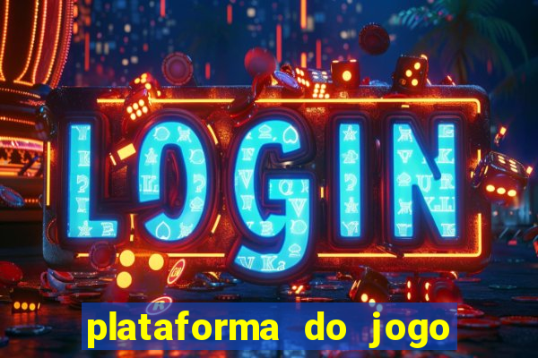 plataforma do jogo do tigrinho chinesa