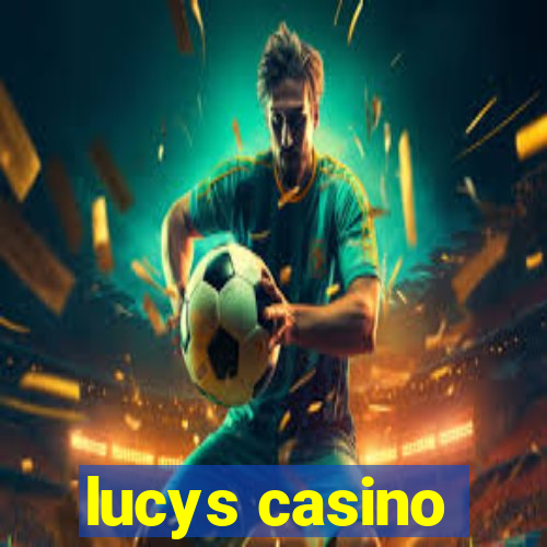 lucys casino