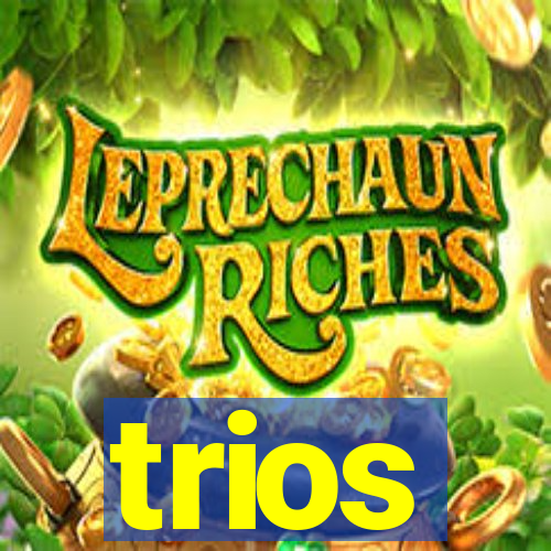 trios