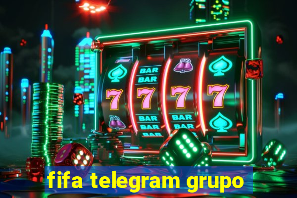 fifa telegram grupo