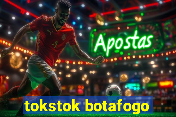 tokstok botafogo